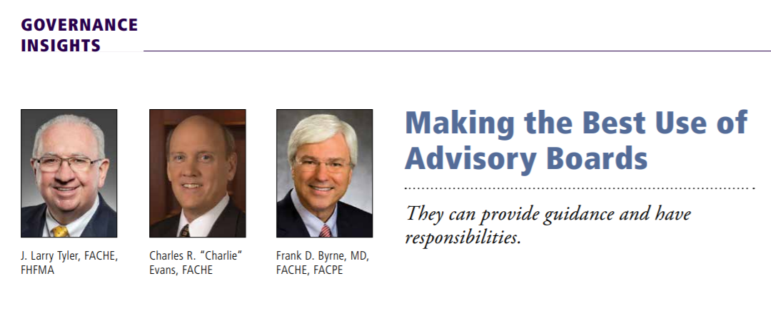 Making the Best Use of Advisory Boards (as published in Healthcare Executive)